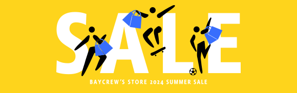 BAYCREW'S STOREではSUMMER SALE開催中！